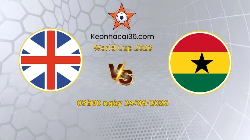 Soi kèo Anh vs Ghana, 3h00 ngày 24/06: Rào cản kèo chấp