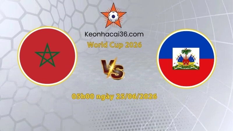 Soi kèo Morocco vs Haiti, 5h00 ngày 25/06: Chiếm ngôi đầu bảng