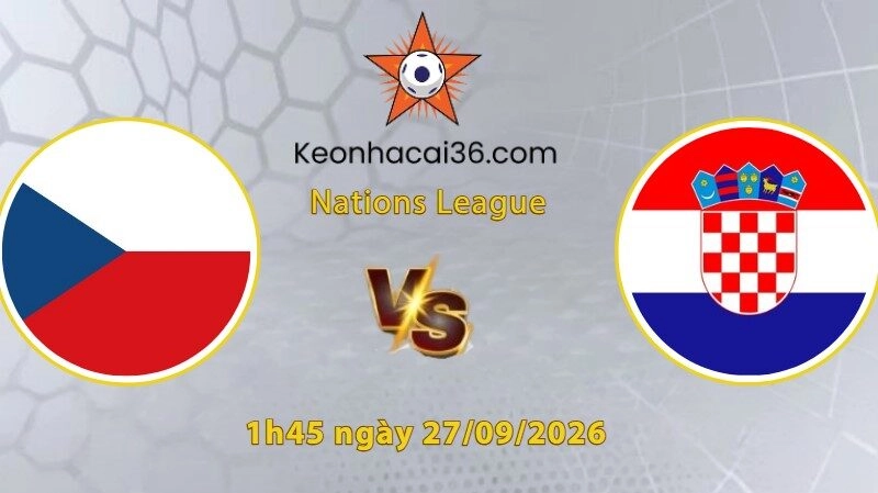 Soi kèo CH Séc vs Croatia, 1h45 ngày 27/09: Khó thắng chủ nhà